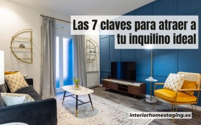 Las 7 claves para atraer inquilinos de calidad